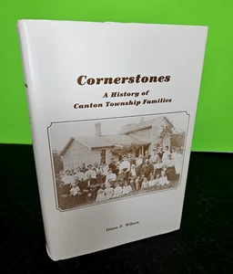 Cornerstones History Of Canton Township Families by Wilson, 1988 HB DJ, MICHIGAN - Picture 1 of 16