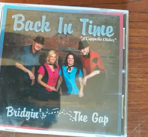 Back In Time - Bridgin’ the Gap (CD) A'Cappella Oldies - Bild 1 von 5