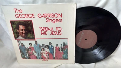 George Garrison Singers LP Speak to Me Jesus Savoy 14506 1979 NM- Black Gospel - Image 1 of 2