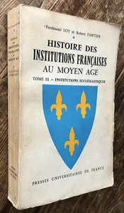 Lot & Fawtier INSTITUTIONS FRANCAISES MOYEN AGE t 3 INSTITUTIONS ECCLESIASTIQUES - Picture 1 of 1