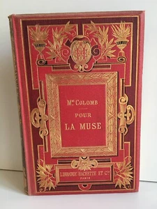 Mme COLOMB POUR LA MUSE 106 ill. Tofani percaline SOUZE Hachette 1884 - Foto 1 di 14