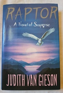Judith Van Gieson, RAPTOR, A NOVEL OF SUSPENSE 1st ed., HC, dust jacket 1990 - Picture 1 of 6