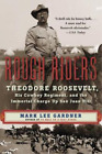 Mark Lee Gardner Rough Riders (Poche)