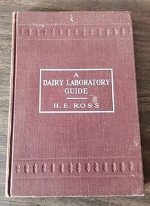 1915 A Dairy Laboratory Guide H.E. Ross Hardcover - Imagen 1 de 15