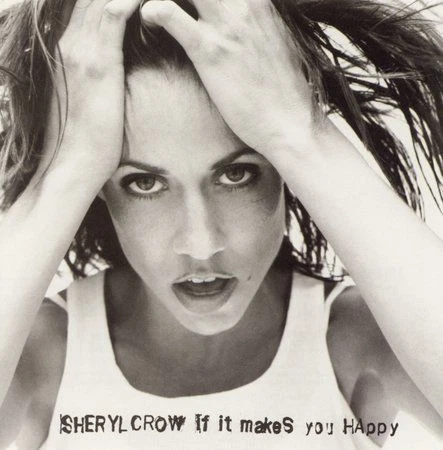 Sheryl Crow if it makes you happy 1996 CD keep on going to a wheel someday Foto 1 de 1