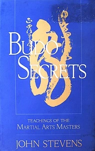 2001 BUDO SECRETS TEACHINGS OF THE MARTIAL ARTS MASTERS KARATE KUNG FU AIKIDO - Picture 1 of 1
