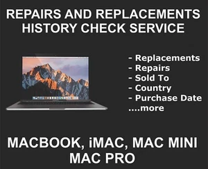 Repairs And Replacements Cases History Check, For Macbook, iMac, Mac Pro, Mini - Picture 1 of 8