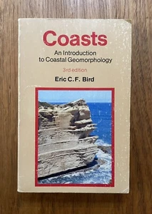 COASTS An Introduction to Coastal Geomorphology 3rd Edition 1984 by Eric Bird - Picture 1 of 6