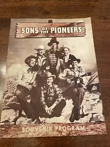 Vintage Sons Of The Pioneers *autographed*Souvenir Program, real good condition. - Picture 1 of 14