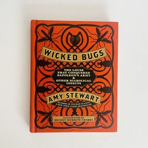 Wicked Bugs: The Louse That Conquered Napoleon's Army & Other Diabolical Insects - Bild 1 von 17