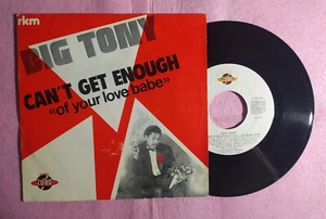 7" BIG TONY - Can't Get Enough Of Your Love - Zoco S.Z5.01 - SPAIN (VG++/VG++) - Picture 1 of 2