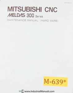 Mitsubishi Meldas 300 Series, Machine Center Maintenance Hardware Manual 1988 - Picture 1 of 4