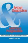 Robert J. Roth British Empiricism and American Pragmatis (Paperback) (US IMPORT)