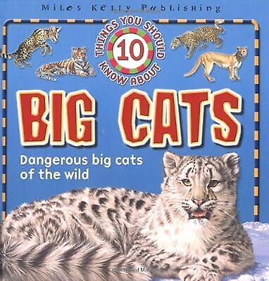10 Things About Big Cats (10 Things You Should Know Series), Steve Parker & Beli