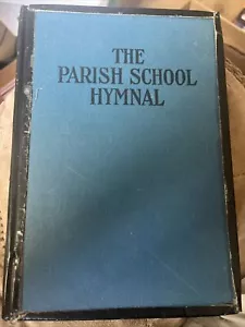 The Parish School Hymnal by the United Lutheran Church (1926 Hardcover) - Picture 1 of 1