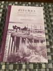 Ditches Across the Desert: Irrigation in the Lower Pecos Valley NEW SEALED HB