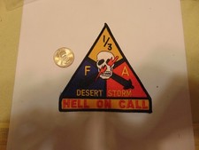 MILITARY PATCH COLORED SEW ON 1/3 FIELD ARTILLERY DESERT STORM HELL ON CALL