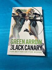 GREEN ARROW BLACK CANARY, TPB, 2007, ALEX ROSS COVER! VERY FINE