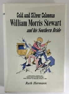 Hermann GOLD AND SILVER COLOSSUS WILLIAM MORRIS STEWART AND HIS SOUTHERN BRIDE - Picture 1 of 8