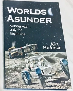 Worlds Asunder | Hardback Autographed Copy By Author Kirt Hickman - Bild 1 von 5