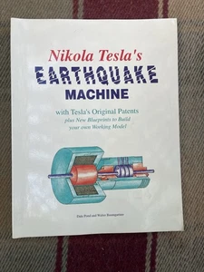Nikola Tesla's Earthquake Machine book by Dale Pond and Walter Baumgartner - Foto 1 di 8