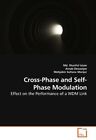 CROSS-PHASE AND SELF-PHASE MODULATION: EFFECT ON THE By Md. Shariful Islam NEW