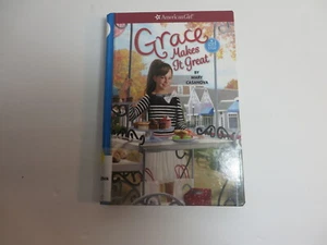 American Girl: Grace Ser.Grace Makes It Great by Mary Casanova (2015, Hardcover - Picture 1 of 5