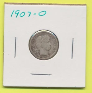 1907-O 10c Barber Liberty Head Morgan Dime Silver US Coin New Orleans - Imagen 1 de 4