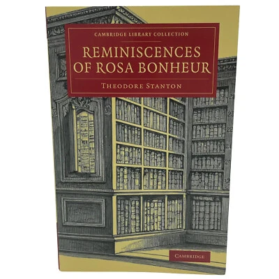 Reminiscences of Rosa Bonheur Cambridge Library Collection Art and Architecture - Image 1 of 4