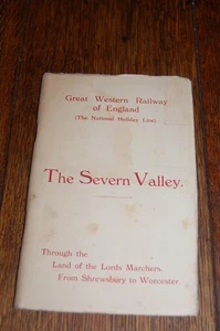 SELTEN 1913 WESTERN RAILWAY OF ENGLAND THE SEVERN VALLEY REISEHEFT BROSCHÜRE - Bild 1 von 12