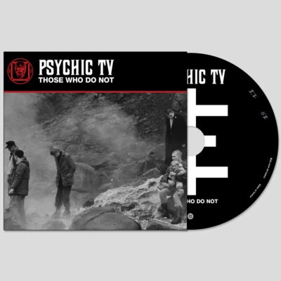 PSYCHIC TV Those who do not CD Digipack 2023 - Bild 1 von 2