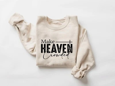 Make Heaven Crowded Sweatshirt and Hoodie - Image 1 of 4