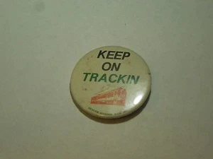 Vintage Keep on Trackin Denver Division RMR 1977 of the World Pin Back Button - Picture 1 of 4