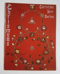 Chrismons Christian Year Series Booklet Frances Kipps Spencer 1972 - Bild 1 von 7