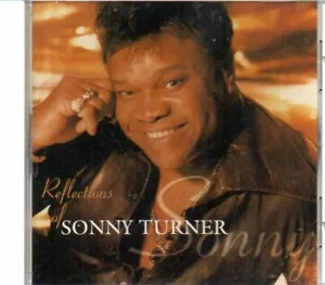 Reflections of Sonny Turner Sonny Turner von The Platters CD - Bild 1 von 3