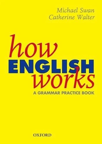 HOW ENGLISH WORKS: A GRAMMAR PRACTICE BOOK By Michael Swan **Mint Condition** - Image 1 of 1