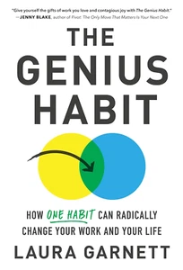The Genius Habit: Break Free from Burnout, Reduce Career Anxiety and Double Your - Foto 1 di 12