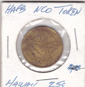 NCO OPEN MESS Token 25 cents Hickam AFB Hawaii Misspelled "Pacipic" 2TM-14 24mm - Picture 1 of 2
