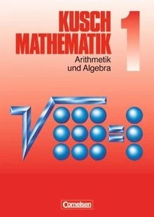 Kusch: Mathematik - Aktuelle Ausgabe: Mathematik, Neuaus... | Buch | Zustand gut - Bild 1 von 2