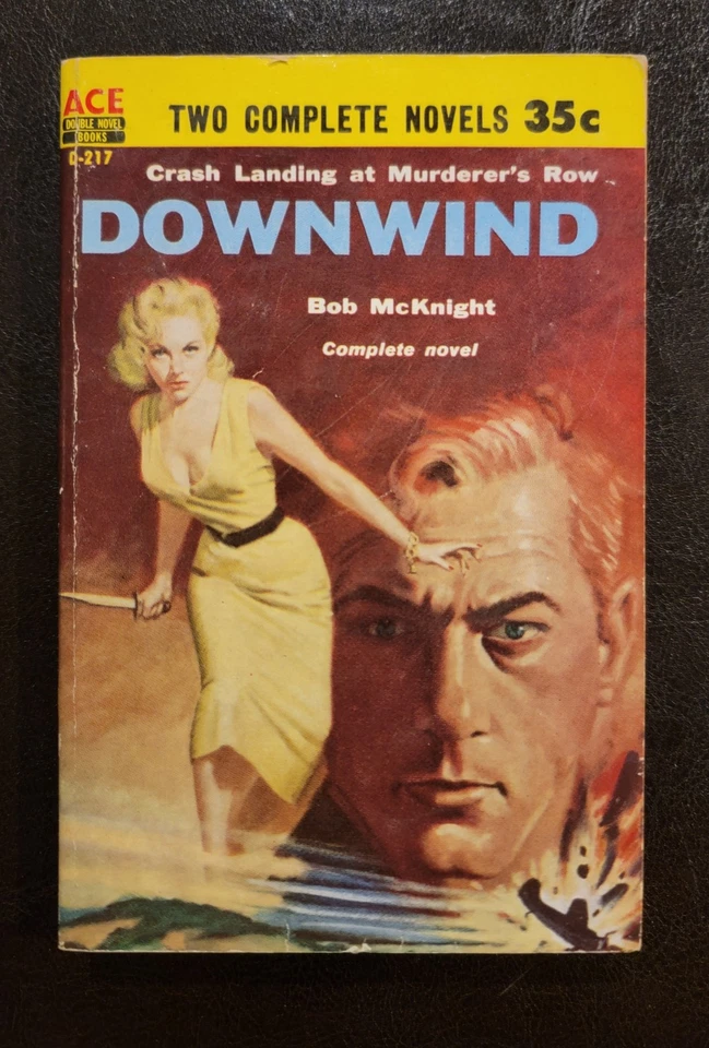 Downwind Bob McKnight A Rage To Kill B.E. Lovell Ace D-217  PBO 1957 GGA NICE - Image 1 of 4