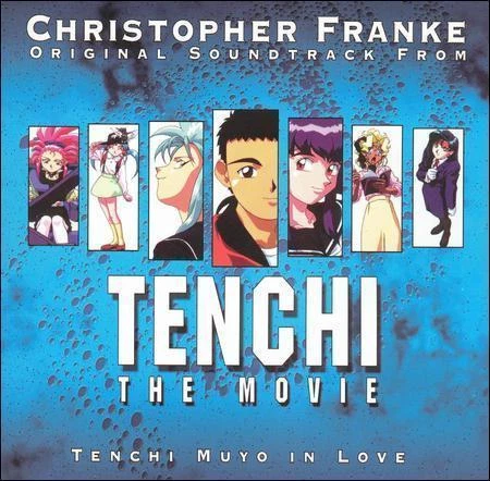 Tenchi The Movie: Tenchi Muyo in Love (Original Soundtrack) by Christopher Franke (CD, Apr-2003, Pioneer)