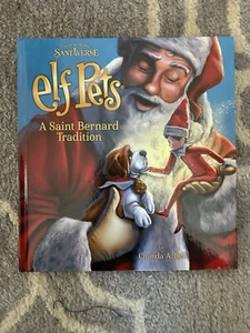 Elf Pets A Saint Bernard Tradition by Chanda A Bell Hardcover Book Christmas NEW - Picture 1 of 2