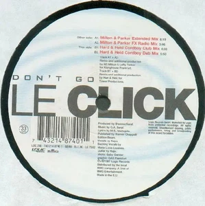 Le Click Dont Go Vinyl Single 12inch logic records - Picture 1 of 1