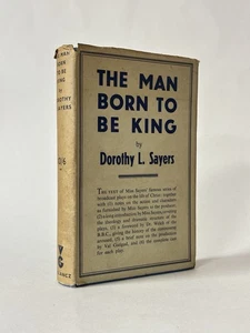 The Man Born to Be King, Dorothy L. Sayers. 1943 1st Edition, 1st Print in DJ.  - Bild 1 von 4