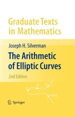 The Arithmetic of Elliptic Curves Graduate Texts in Mathematics New Stock - Image 1 of 4