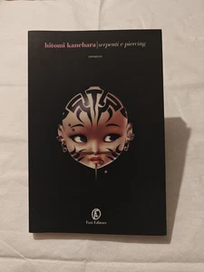 Serpenti e piercing - Hitomi Kanehara - Fazi Editore - Prima edizione - 2005 - Foto 1 di 6