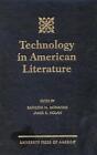 Technology in American Literature by Kathleen N. Monahan (English) Hardcover Boo