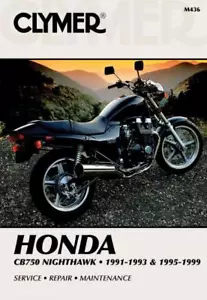 CLYMER WORKSHOP SERVICE REPAIR MANUAL BOOK HONDA CB750 NIGHTHAWK 91-93 & 95-99 - Picture 1 of 1