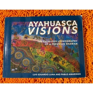 Ayahuasca Visionen: Die religiöse Ikonographie eines peruanischen Schamanen Buch 1999 - Bild 1 von 5