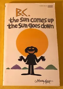 B.C. The Sun Comes Up The Sun Goes Down Johnny Hart 1979 - Bild 1 von 4